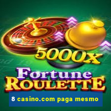 8 casino.com paga mesmo